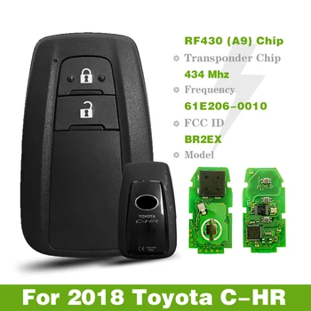 CN007124 Модел Вторичен пазар BR2EX 433 Mhz A9 Чип Умно Дистанционно Ключодържател За Toyota C-HR 2018 Автомобилен Ключ Такса Управление на 61E206-0010