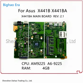 За Asus X441B X441BA дънна Платка за лаптоп с процесор A6-9220/9225 4 GB оперативна ПАМЕТ DDR4 X441BA ОСНОВНА ТАКСА REV: 2,1 напълно тестван